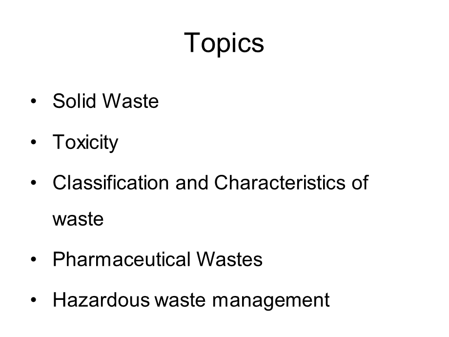 HazardousandToxicWaste有害有毒废弃物.ppt_第3页