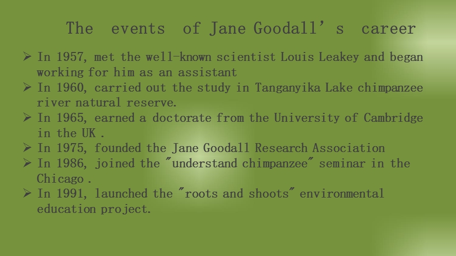 JaneGoodall(简古道尔的简单介绍).ppt_第3页