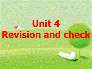 牛津苏教六上Unit4Reviewandcheck课件之一.ppt