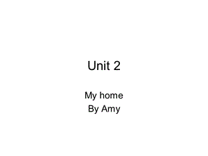 2014新版开心学英语四年级下册unit2Myhome.ppt