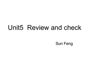 牛津苏教四上Unit5Reviewandcheck课件之一.ppt