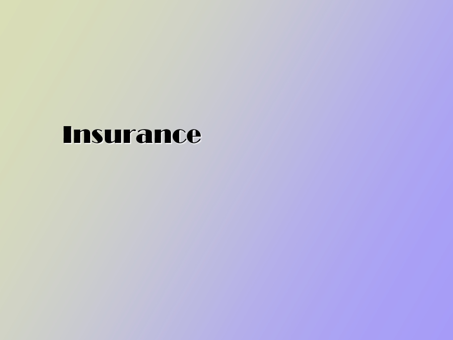 Insurance英语函电.ppt_第1页