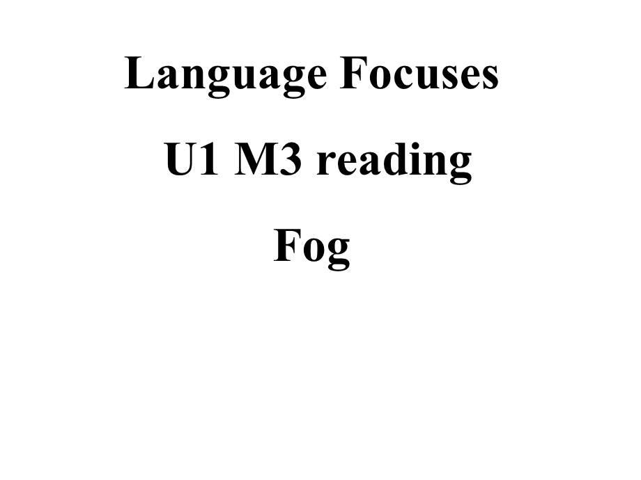 M3U1Reading语言点.ppt_第2页