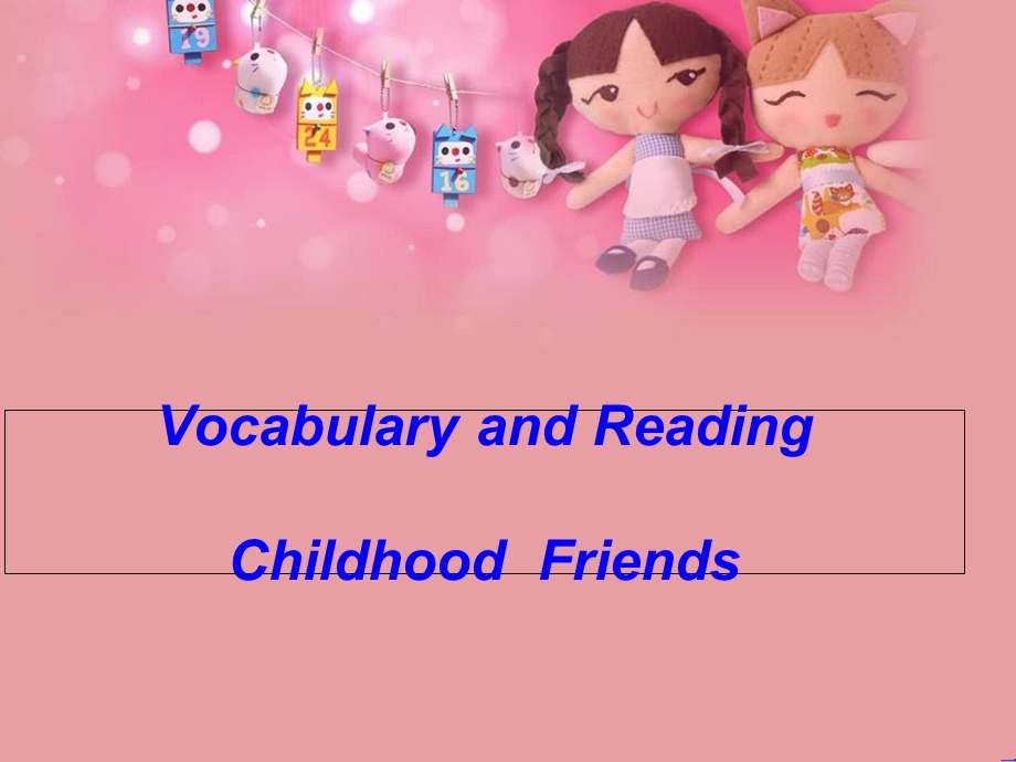 ChildhoodFriends经典公开课.ppt_第3页