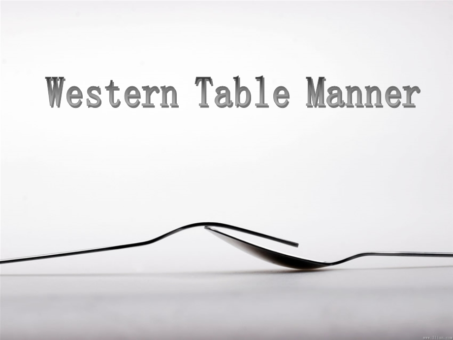 westerntablemanner西餐礼仪.ppt_第1页