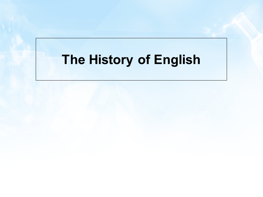 TheHistoryofEnglish终极.ppt_第1页