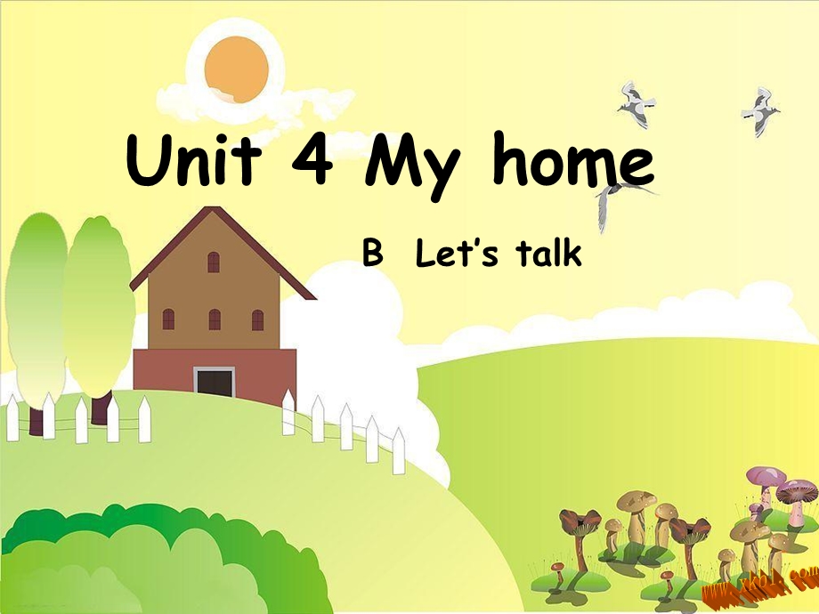 pep四年级英语上册unit4myhomeBLet27stalk.ppt_第1页