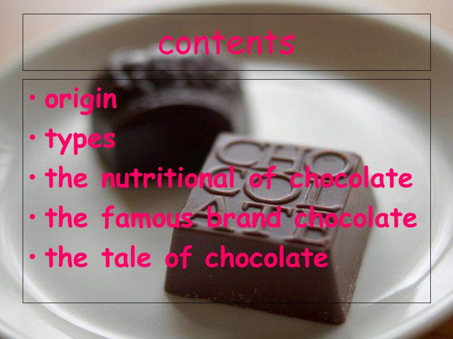 Chocolate-巧克力的英文PPT.ppt_第2页