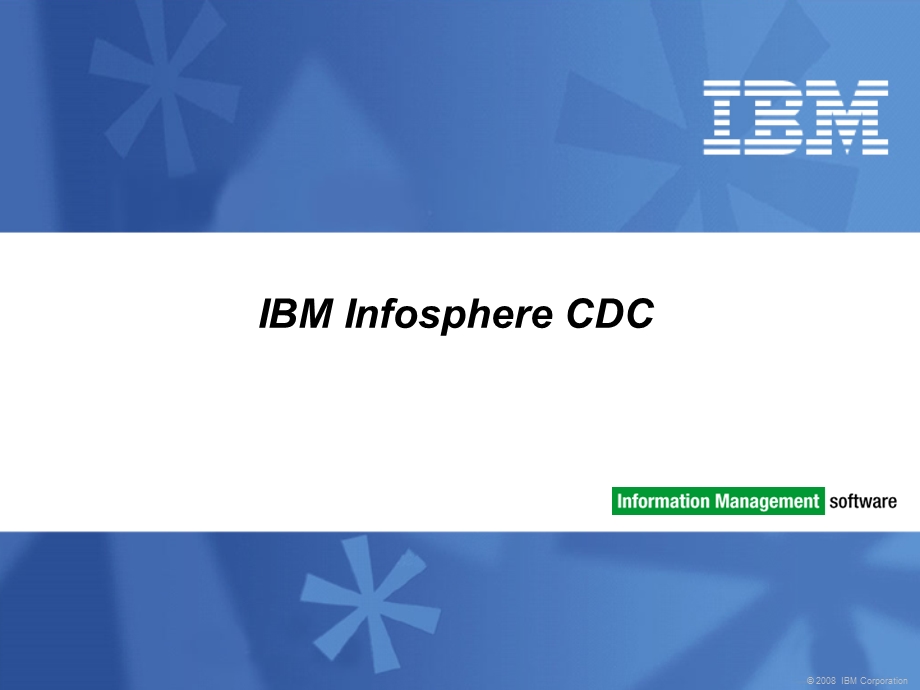 IBMInfoSphereCDC入门资料.ppt_第1页