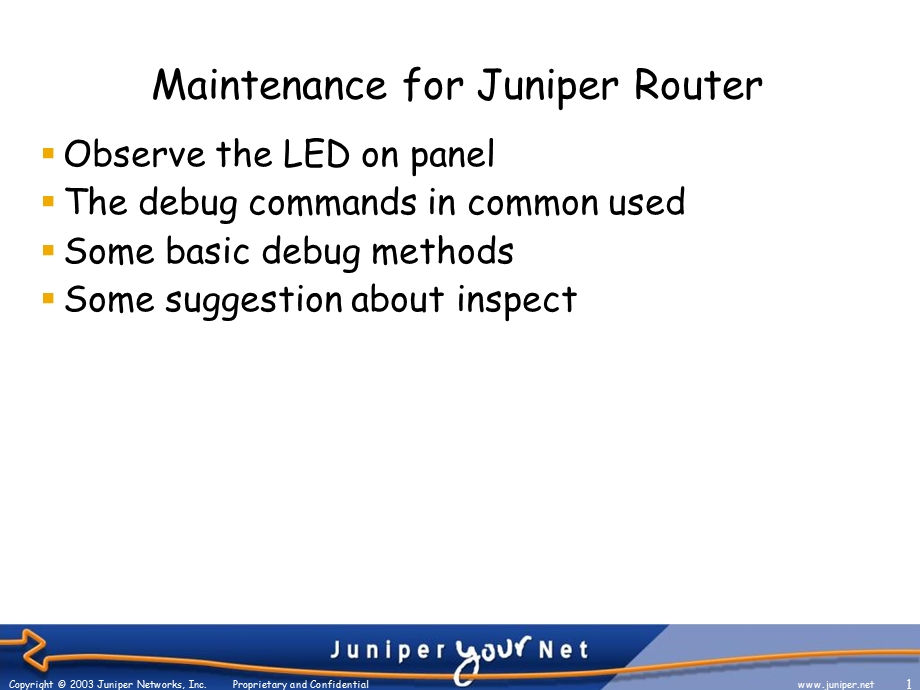 juniper维护手册.ppt_第1页