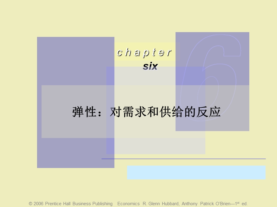 ch6弹性：对需求和供给的反应.ppt_第1页