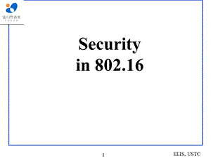 【大学课件】信息通信：Security in 802.16.ppt