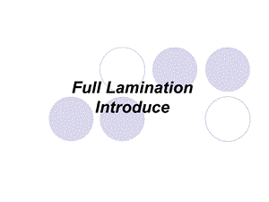 《全贴合工艺介绍》PPT课件.ppt