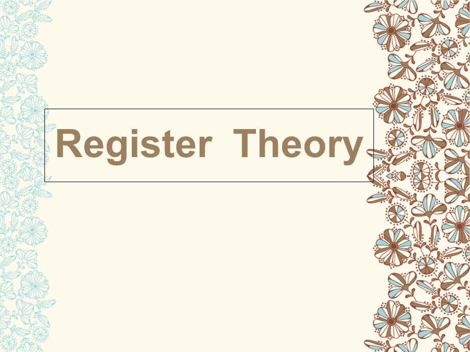 Register-Theory语域理论.ppt_第1页