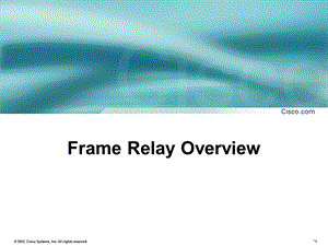 原版CCNA教材17章FrameRelayppt课件.ppt