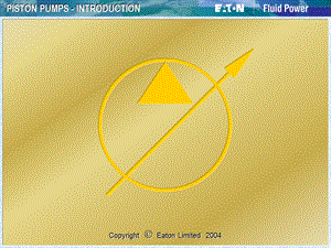伊顿柱塞泵原理介绍及安装使用注意事项.ppt
