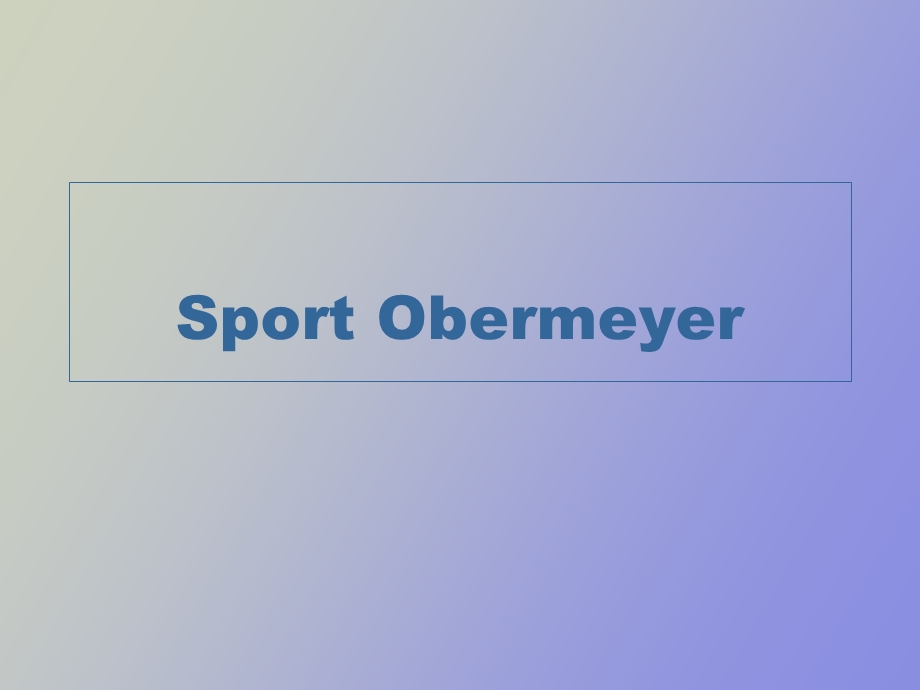 SportObermeyer案例.ppt_第1页