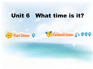 三年级下册英语课件－Unit 6 What time is it｜译林版三起 (共15张PPT).ppt