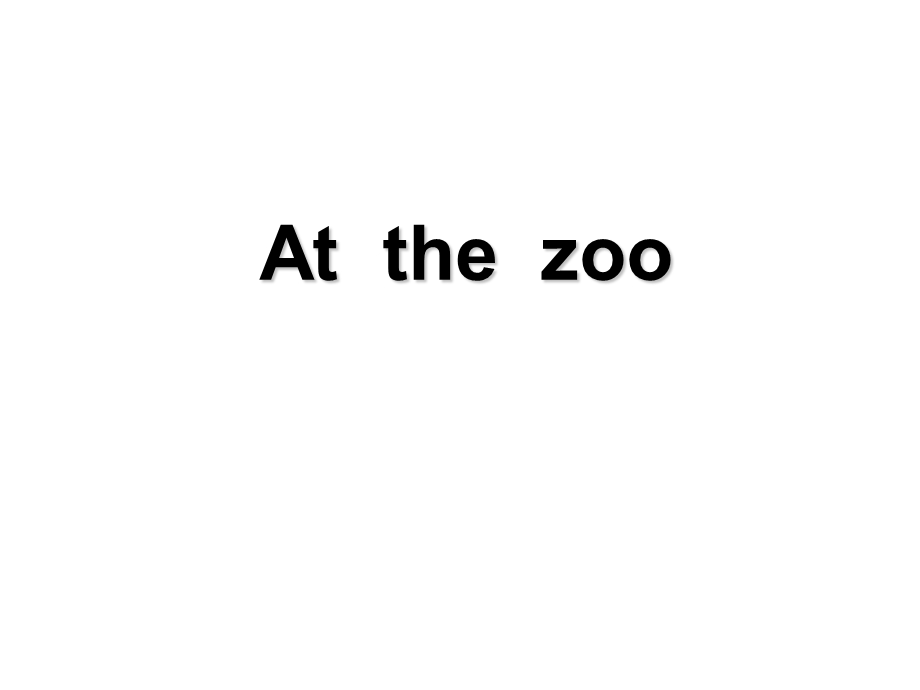 三年级下册英语课件－Lesson 7 At the Zoo｜冀教版三起 (共21张PPT).ppt_第1页