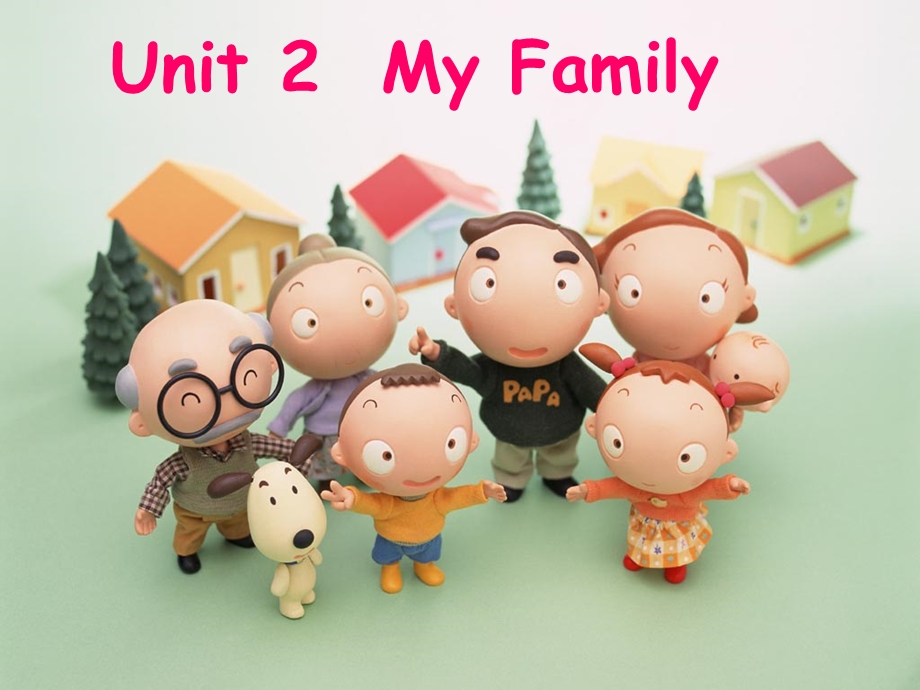 三年级下册英语课件－Unit2 My family ｜ 人教PEP(共26张PPT).ppt_第1页