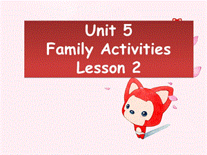 三年级下册英语课件Unit 5 Family Activities Lesson 3 人教新起点 (共18张PPT).ppt