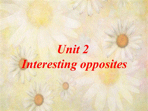 三年级下册英语课件Unit2 Interesting opposites Lesson10课件2｜清华版一起 (共15张PPT).ppt