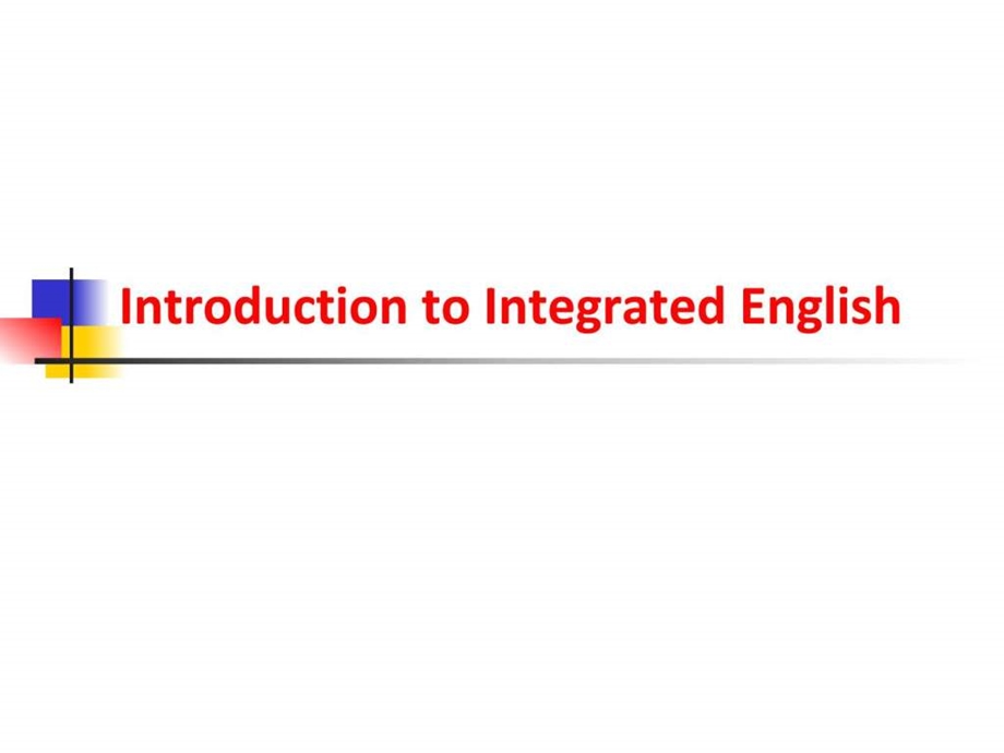 最新Introduction to Integrated English 英语协作导演..ppt_第1页