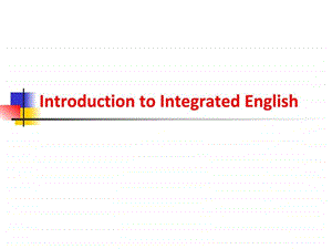 最新Introduction to Integrated English 英语协作导演..ppt