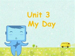 三年级下册英语课件Unit 3 My Day Lesson 14 In the Morning 2｜冀教版一起(共20张PPT).ppt