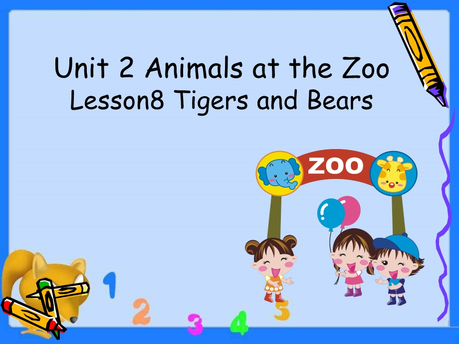 三年级下册英语课件Unit 2 Animals at the Zoo Lesson 8 Tigers and Bears 1｜冀教版三起(共18张PPT).ppt_第1页