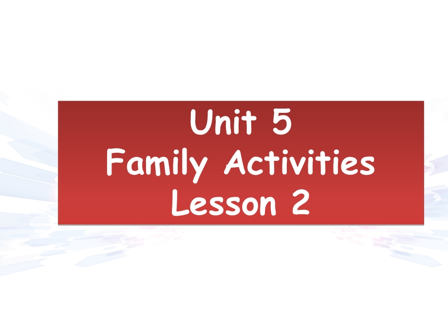 三年级下册英语课件Unit 5 Family Activities Lesson 3 人教新起点 (共20张PPT).ppt_第1页