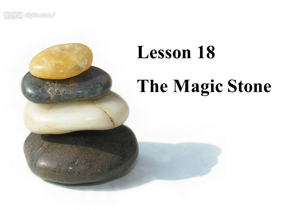 三年级下册英语课件Unit 3 Food and Meals Lesson 18The Magic Stone 1｜冀教版三起(共10张PPT).ppt_第1页