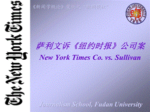 萨利文诉纽约时报公司案NewYorkTimesCovsSullivanP.ppt