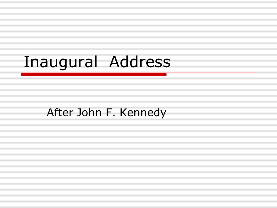 InauguralAddress.ppt_第1页