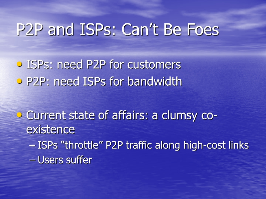 Improving ISP Locality in BitTorrent Traffic via Biased Neighbor Selection.ppt_第3页