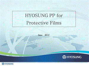 protect film grade聚丙烯保护膜技术参数.ppt