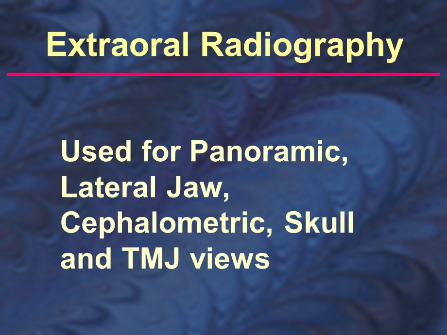 Extraoral Radiography口外照相技术.ppt_第1页