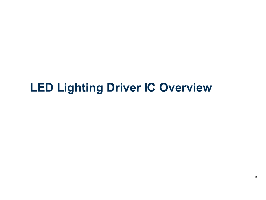 LED Lighting Driver IC Introduction.ppt_第3页