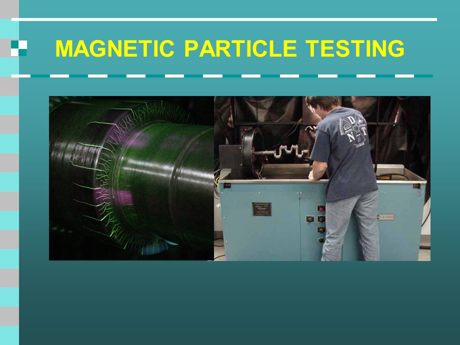 MAGNETIC PARTICLE TESTING.ppt_第1页