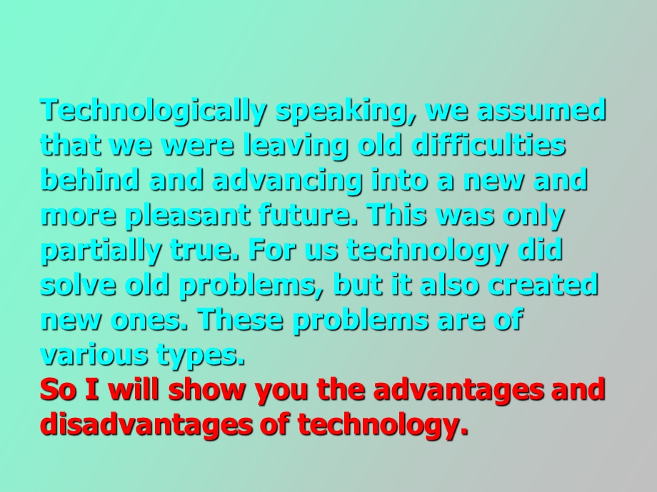 英语演讲technology.ppt_第3页