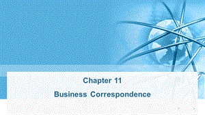 国际商务礼仪英文版第二版Chapter 11 Business Correspondence.ppt