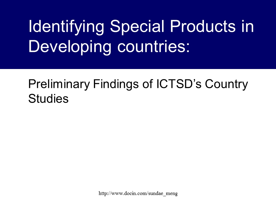 Preliminary Findings of ICTSD’s Country Studies.ppt_第1页