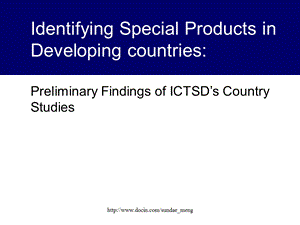 Preliminary Findings of ICTSD’s Country Studies.ppt