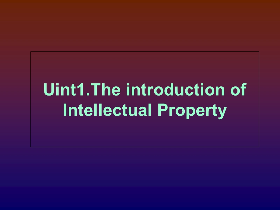 知识产权IntellectualPropertyla.ppt_第2页