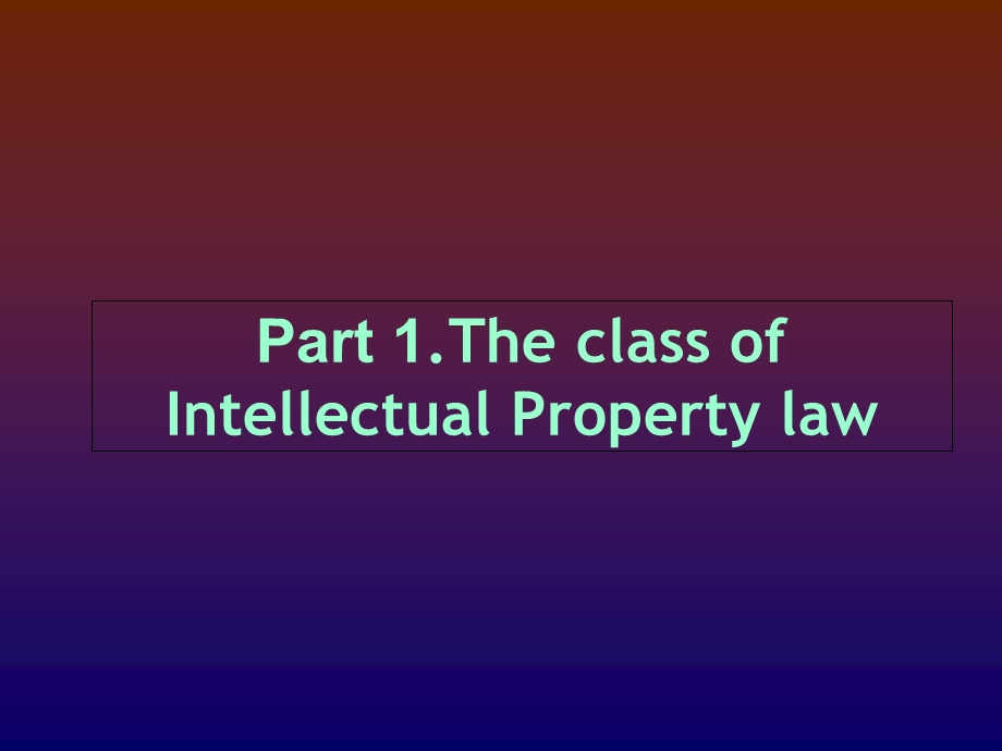 知识产权IntellectualPropertyla.ppt_第3页