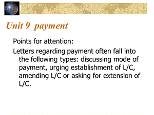 贸英语写作课件unit9payment.ppt