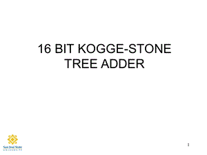 【英文资料】16 BIT KOGGESTONE TREE ADDER.ppt