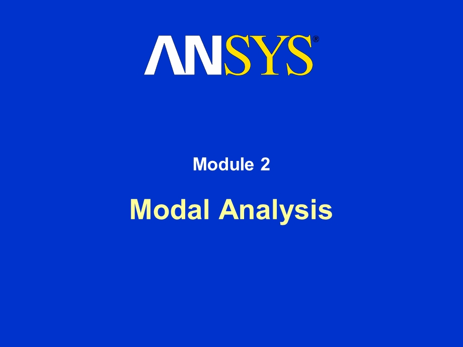 有限元模态分析ANSYS.ppt_第1页