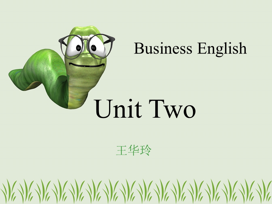 商务英语讲义-unittwo.ppt_第1页