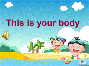 小学英语yourbody课件.ppt